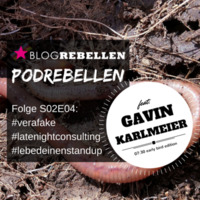 Blogrebellen Podrebellen S02E01 feat. Gavin Karlmeier #Verafake by Blogrebellen