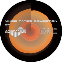 Mixed Tapes Selection - #201 - 2020-01-29 by Andyage