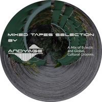 Mixed Tapes Selection - #240 - 2020-10-28 by Andyage