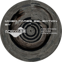 Mixed Tapes Selection - #279 - 2023-05-17 by Andyage