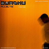 Grove Addicts P.16 T.04 by Groove Addicts MHRADIO