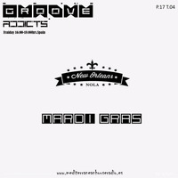 Grove Addicts P.16 T.04 Mardi Gras ,Mew Orleans NOLA by Groove Addicts MHRADIO