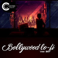 Bollywood Lo-Fi | Vol 3 | Uninterrupted Bollywood Lo-Fi | Relax &amp; Chill Music DJ Chetan Gulati by DJ Chetan Gulati