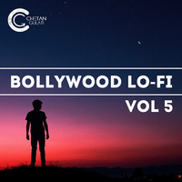 Bollywood Lo-Fi | Vol 5 | Uninterrupted Bollywood Lo-Fi Compilation | Relax &amp; Chill Music DJ Chetan Gulati by DJ Chetan Gulati