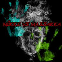 Mükke vs. Massakka by Mükke