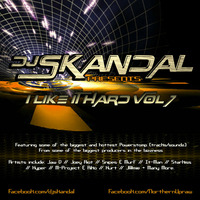 Dj Skandal Presents ''I Like it HARD'' - VOL-7. by Dj Skandal