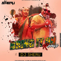 Bring It On - DJ Sheru ( Remix ) by djsheru