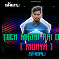 Tuch majhi Aai Deva ( Morya) - Remix - Dj Sheru Palghar by djsheru