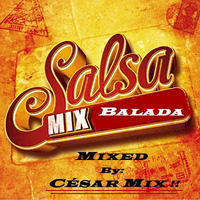  SALSA MIX - BALADA by CESAR MIX !!