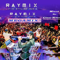 RAYMIX - MEGAMIX !!! BEST NEW SONGS by CESAR MIX !!