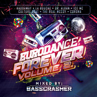 BassCrasher_-_Eurodance_Forever_Vol.2 by AliceDeejay Aya