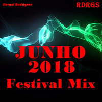 Jiovani Rodrigues - JUNHO 2018 (Festival Mix) by Jiovani Rodrigues (RDRGS)