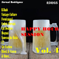 Jiovani Rodrigues - Happy Hour Session Vol. 4 by Jiovani Rodrigues (RDRGS)