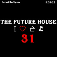 Jiovani Rodrigues - The Future House 31 by Jiovani Rodrigues (RDRGS)