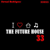 Jiovani Rodrigues - The Future House 33 by Jiovani Rodrigues (RDRGS)