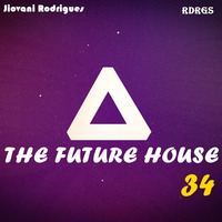 Jiovani Rodrigues - The Future House 34 by Jiovani Rodrigues (RDRGS)
