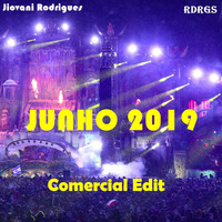 Jiovani Rodrigues - JUNHO 2019 (Comercial Edit) by Jiovani Rodrigues (RDRGS)