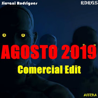 Jiovani Rodrigues - AGOSTO 2019 (Comercial Edit) by Jiovani Rodrigues (RDRGS)