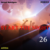 Jiovani Rodrigues - Start The Night 26 by Jiovani Rodrigues (RDRGS)