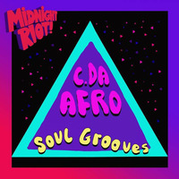 C. Da Afro - Soul Groove by C. Da Afro