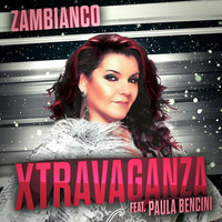 Zambianco Feat. Paula Bencini - Xtravaganza [Diego Kierten &amp; Marcelo Rivera RmX] by Diego Kierten
