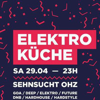 Elektro Küche - 29.04.17 - Promo-Mix by DJ Fur!oS