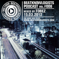 Beatknowlogists Podcast #08 by Beatknowlogists