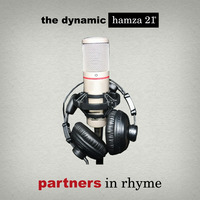 Partners In Rhyme by Hamza 21