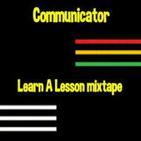 Communicator - Learn A Lesson by communicator.sound