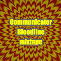 Communicator - Bloodline mixtape by communicator.sound