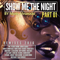 Mark Alvarado - Show Me The Night (VMC Tribal Madness Remix) #FREE by DJ VMC