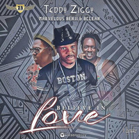 Teddy Ziggy Believe In Love  New single 2017. by Djbudetee Taiwo Obude