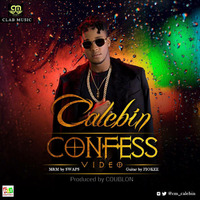 Calebin + Confess [Prod. Dj. Coublon] by Djbudetee Taiwo Obude