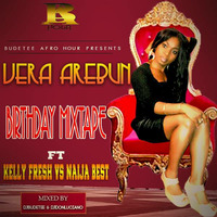 Djbudetee-djDonluciano Kelly Fresh vs Naija best mixtape for Anchor Lady Vera. by Djbudetee Taiwo Obude