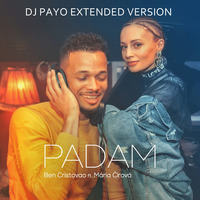 Ben Cristovao, Maria Cirova - Padam (DJ Payo Extended Version) by DJ PAYO (Slovakia)