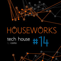 Dj Costta - Houseworks Tech #14 by Dj Costta