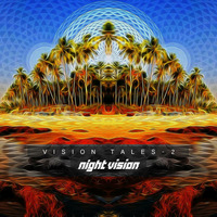 Vision tales - 2, Mixed By &quot;NightVision&quot; by NightVision