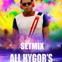 All Hygor's - Setmix by Hygor Alcantara