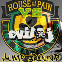 House of Pain- Jump Around (DJ EviL J Remix) **FREE DOWNLOAD** by DJ EviL J