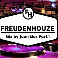 Freudenhouze Juan Mar 1 by DJ Juan Mar