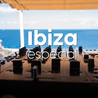 Ibiza Especial by DJ Juan Mar