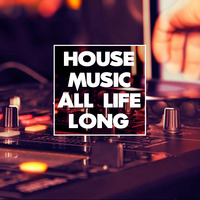 All life long by DJ Juan Mar