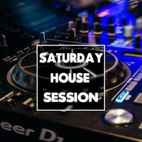 Saturday House Session by DJ Juan Mar