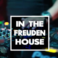In the FreudenHouse by DJ Juan Mar