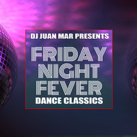 Friday Night Fever - Live Set by DJ Juan Mar