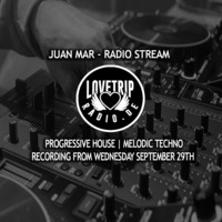 Juan Mar - Love Trip Radio 1 by DJ Juan Mar