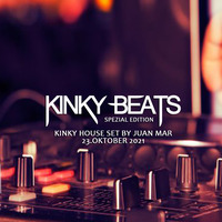 KinkyBeats 23.10.21 Juan Mar by DJ Juan Mar