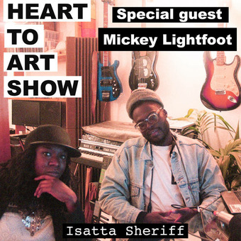 Heart To Art Show ft Mickey Lightfoot