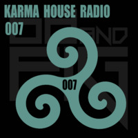 KARMA HOUSE RADIO SHOW:007 with 68andFIG TECHNO MIX by 68andFIG