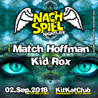 2018-09-02 KidRox, Match Hoffman - NACHSPIEL Sonntag-Nacht-Club by NACHSPIEL Sonntag-Nacht-Club